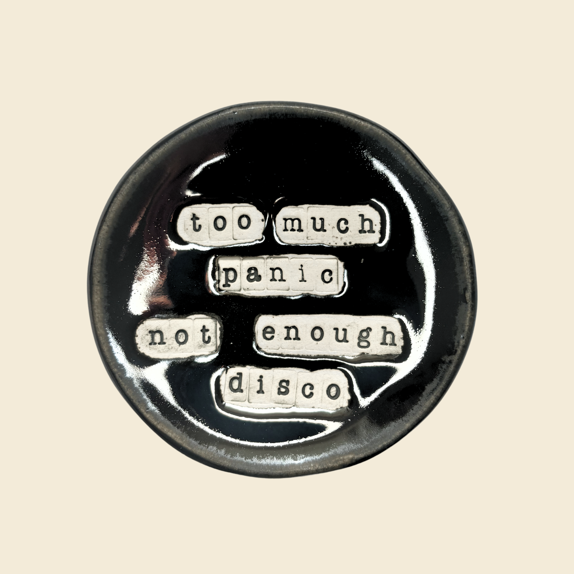 Too Much Panic - Trinket Tray