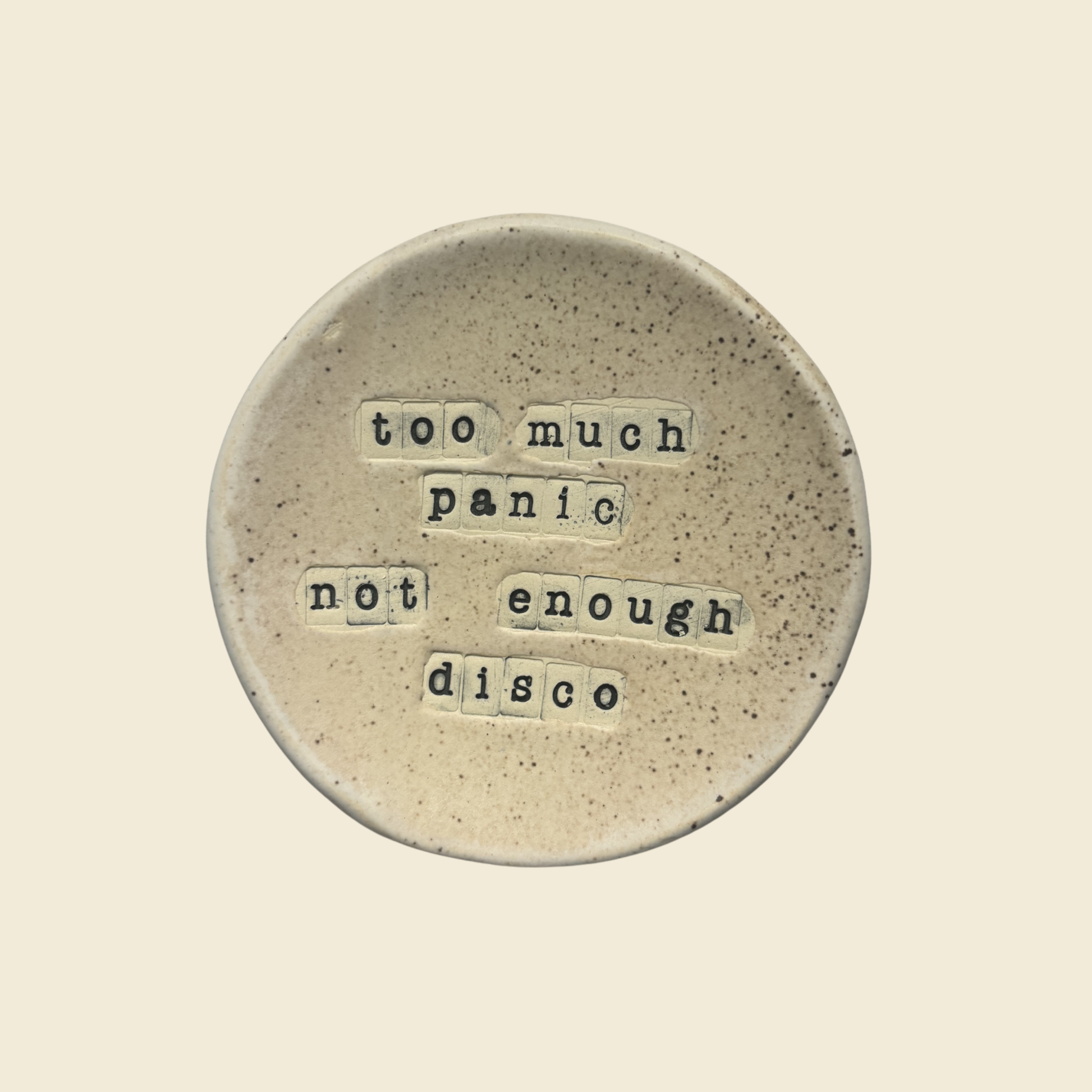 Too Much Panic - Trinket Tray