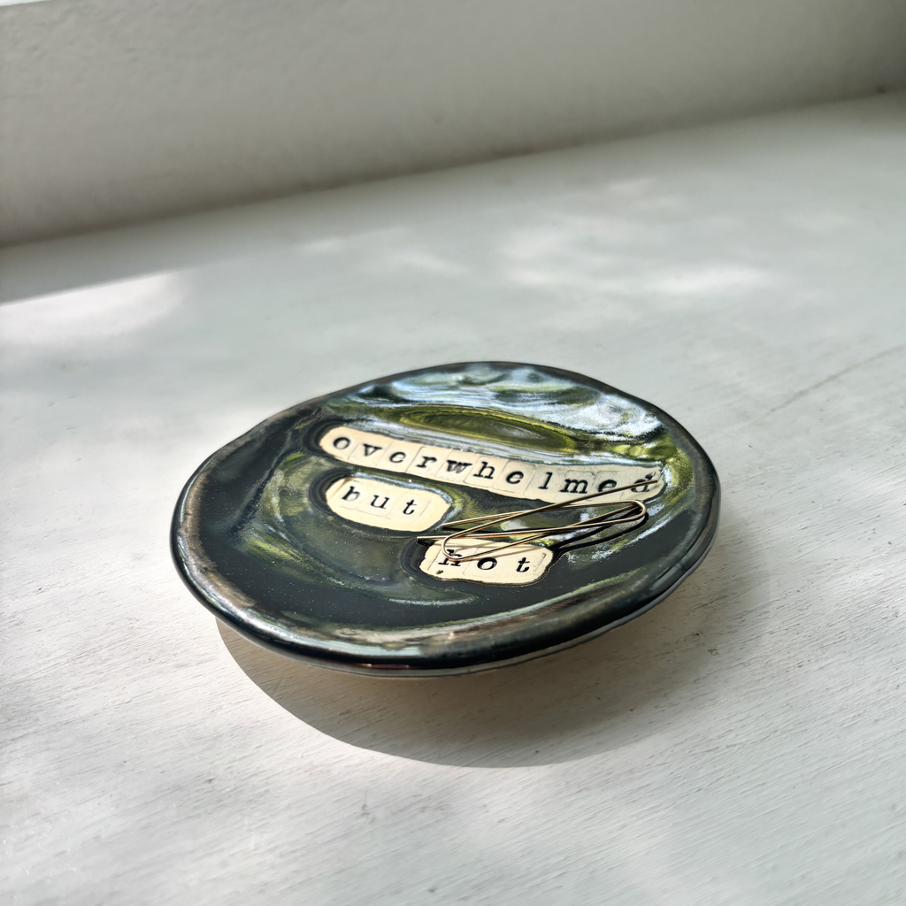 Overwhelmed- Trinket Tray